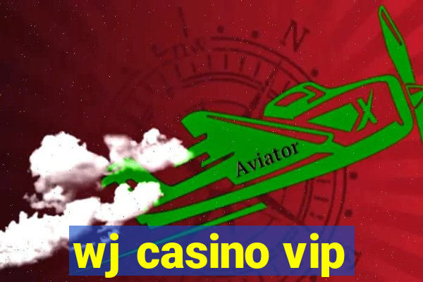 wj casino vip